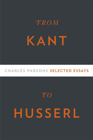 From Kant to Husserl Hardcover by Charles Parsons
