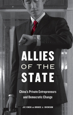 Allies of the State Hardcover by Jie Chen and Bruce J. Dickson