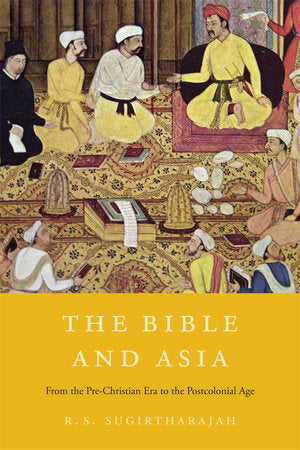 Bible and Asia Hardcover by R. S. Sugirtharajah