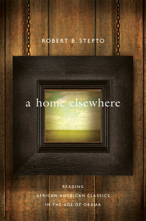 Home Elsewhere Hardcover by Robert B. Stepto
