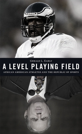Level Playing Field Hardcover by Gerald L. Early