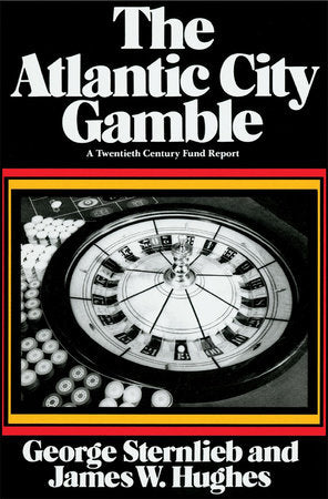 Atlantic City Gamble Paperback by George Sternlieb