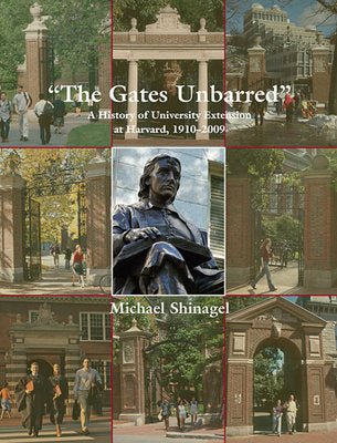 Gates Unbarred Paperback by Michael Shinagel
