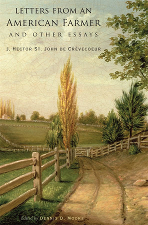 Letters from an American Farmer and Other Essays Hardcover by J. Hector St. John de Crevecoeur