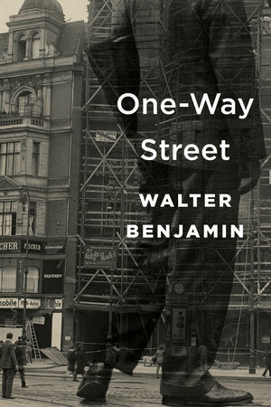 One-Way Street Paperback by Walter Benjamin