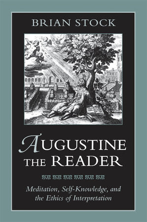 Augustine the Reader Paperback by Brian Stock