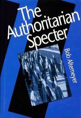 Authoritarian Specter Hardcover by Bob Altemeyer