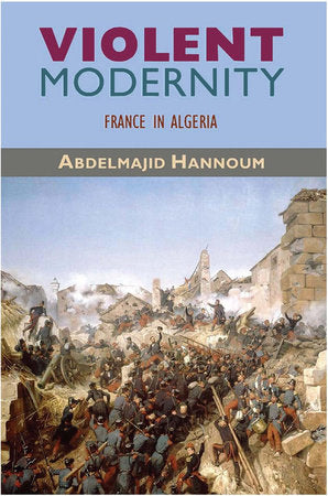Violent Modernity Paperback by Abdelmajid Hannoum