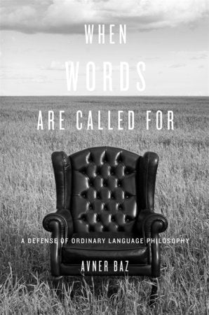 When Words Are Called For Hardcover by Avner Baz