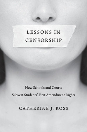 Lessons in Censorship Hardcover by Catherine J. Ross