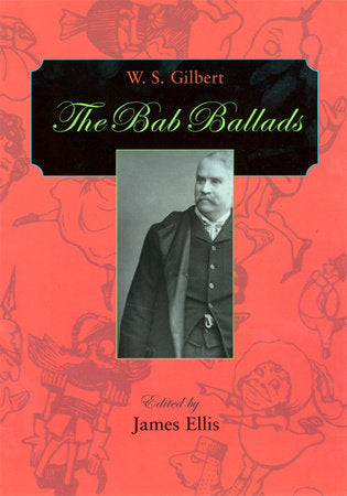 Bab Ballads Paperback by W. S. Gilbert