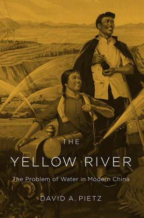 Yellow River Hardcover by David A. Pietz