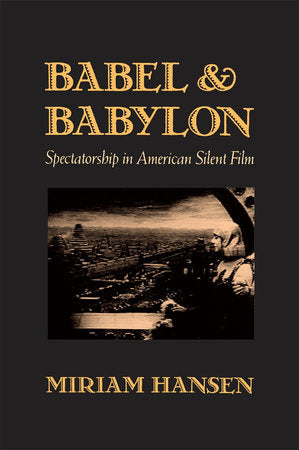 Babel and Babylon Paperback by Miriam Hansen