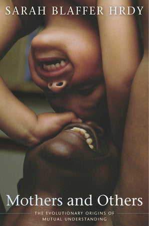 Mothers and Others Paperback by Sarah Blaffer Hrdy