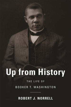 Up from History Paperback by Robert J. Norrell