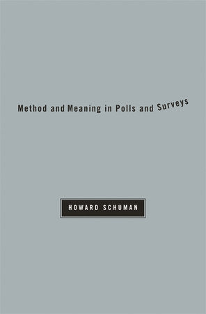 Method and Meaning in Polls and Surveys Paperback by Howard Schuman