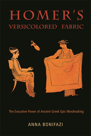 Homer's Versicolored Fabric Paperback by Anna Bonifazi