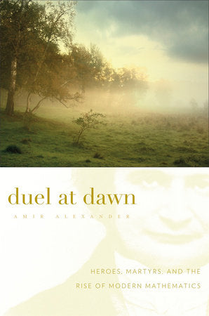 Duel at Dawn Paperback by Amir Alexander