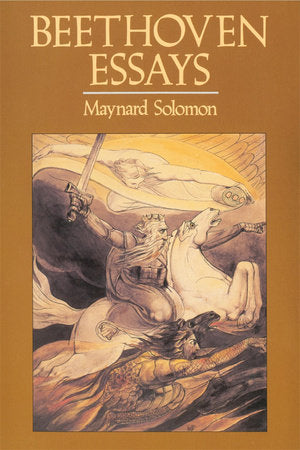 Beethoven Essays Paperback by Maynard Solomon