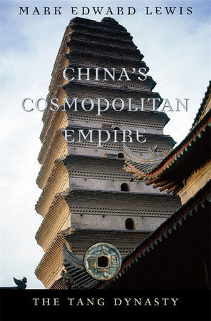 China's Cosmopolitan Empire Paperback by Mark Edward Lewis