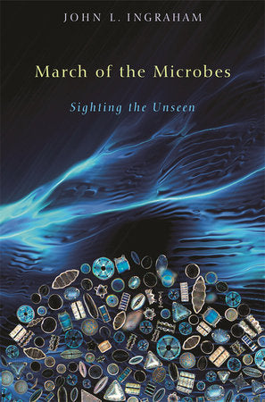 March of the Microbes Paperback by John L. Ingraham