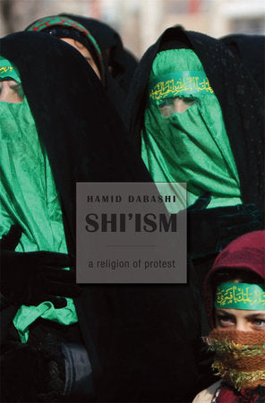 Shi'ism Paperback by Hamid Dabashi