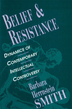 Belief and Resistance Paperback by Barbara H. Smith