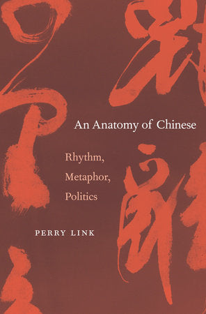Anatomy of Chinese Hardcover by Perry Link