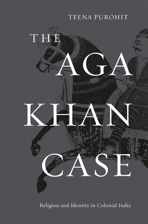 Aga Khan Case Hardcover by Teena Purohit