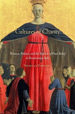 Cultures of Charity Hardcover by Nicholas Terpstra
