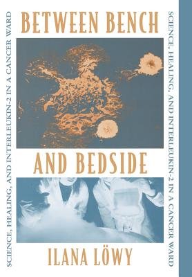 Between Bench and Bedside Hardcover by Ilana Lowy