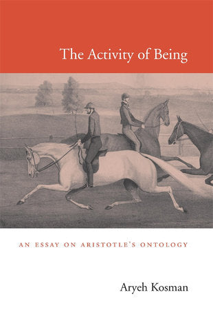 Activity of Being Hardcover by Aryeh Kosman