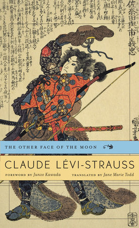 Other Face of the Moon Hardcover by Claude Levi-Strauss