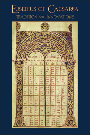 Eusebius of Caesarea Paperback by Aaron Johnson