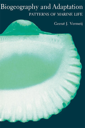 Biogeography and Adaptation Paperback by Geerat J. Vermeij