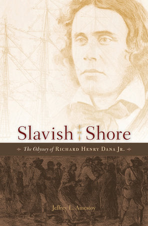 Slavish Shore Hardcover by Jeffrey L. Amestoy