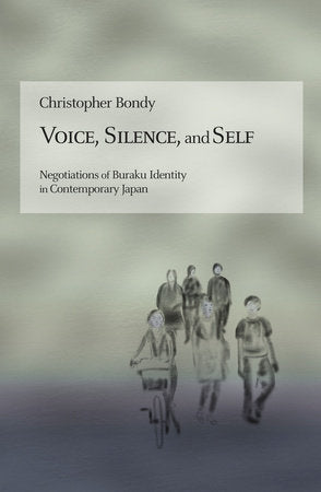 Voice, Silence, and Self Hardcover by Christopher Bondy