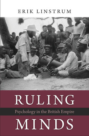 Ruling Minds Hardcover by Erik Linstrum