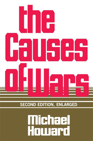 Causes of Wars Paperback by Michael Howard