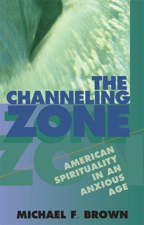 Channeling Zone Paperback by Michael F. Brown