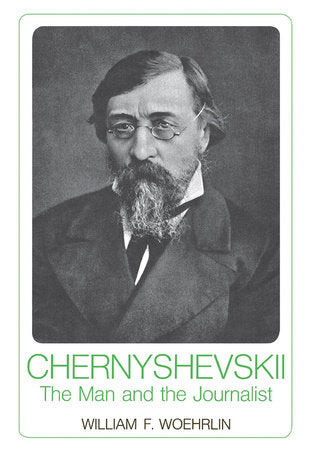 Chernyshevskii Hardcover by William F. Woehrlin