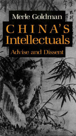 China's Intellectuals Paperback by Merle Goldman