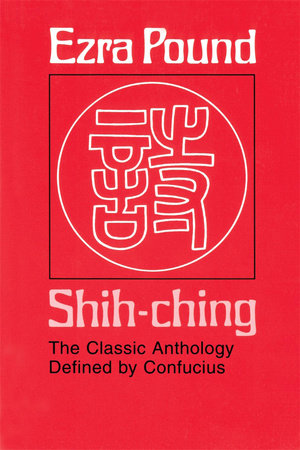 Shih-ching Paperback by Ezra Pound