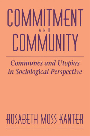 Commitment and Community Paperback by Rosabeth Moss Kanter