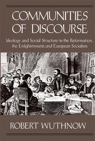 Communities of Discourse Paperback by Robert Wuthnow