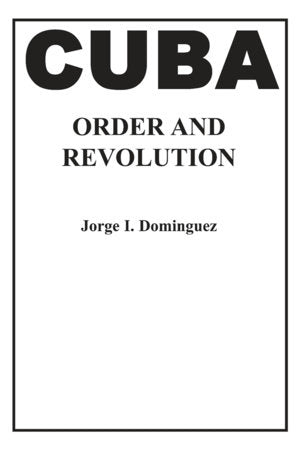 Cuba Paperback by Jorge I. Dominguez