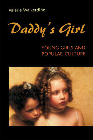 Daddy's Girl Paperback by Valerie Walkerdine