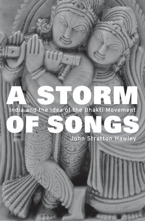 Storm of Songs Hardcover by John Stratton Hawley