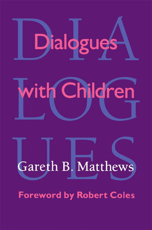 Dialogues with Children Paperback by Gareth Matthews