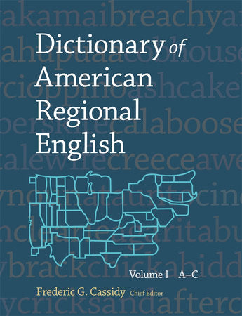 Dictionary of American Regional English Hardcover by Frederic G. Cassidy